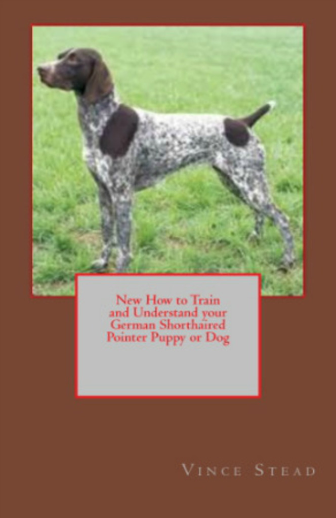 Tablo Read 'New How to Train and Understand your German Shorthaired Pointer Puppy or Dog' by
